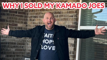 Top 3 Reasons I Sold All My Kamado Joes & Upgraded