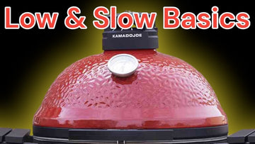 How to Cook Low and Slow on the Kamado Joe - Beginner Kamado Tips